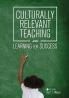 Culturally Relevant Teaching and Learning for Success