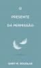 O Presente da permissão (Portuguese)