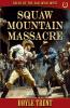 Squaw Mountain Massacre