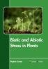 Biotic and Abiotic Stress in Plants