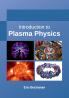 Introduction to Plasma Physics