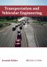Transportation and Vehicular Engineering