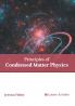 Principles of Condensed Matter Physics