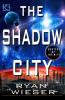 The Shadow City