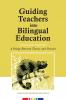 Guiding Teachers into Bilingual Education