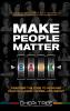 Make People Matter