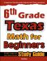 6th Grade Texas Math for Beginners