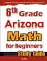 6th Grade Arizona Math for Beginners
