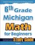 6th Grade Michigan Math for Beginners