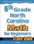6th Grade North Carolina Math for Beginners