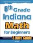 6th Grade Indiana Math for Beginners