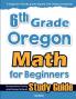 6th Grade Oregon Math for Beginners
