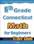 6th Grade Connecticut Math for Beginners
