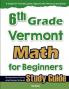 6th Grade Vermont Math for Beginners