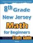 8th Grade New Jersey Math for Beginners