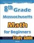 8th Grade Massachusetts Math for Beginners