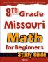 8th Grade Missouri Math for Beginners