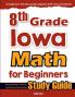 8th Grade Iowa Math for Beginners