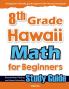 8th Grade Hawaii Math for Beginners