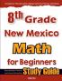 8th Grade New Mexico Math for Beginners
