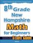 8th Grade New Hampshire Math for Beginners