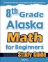 8th Grade Alaska Math for Beginners