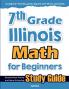 7th Grade Illinois Math for Beginners