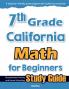 7th Grade California Math for Beginners