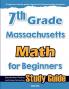7th Grade Massachusetts Math for Beginners