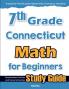 7th Grade Connecticut Math for Beginners