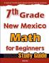 7th Grade New Mexico Math for Beginners