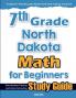 7th Grade North Dakota Math for Beginners