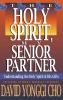 Holy Spirit My Senior Partner