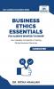 Business Ethics Essentials You Always Wanted To Know