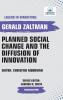 Planned Social Change and the Diffusion of Innovation