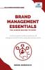 Brand Management Essentials You Always Wanted to Know