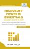 Microsoft Power BI Essentials You Always Wanted to Know