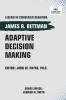 Adaptive Decision Making
