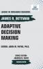 Adaptive Decision Making