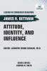 Attitude Identity and Influence