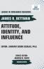 Attitude Identity and Influence