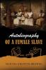 Autobiography Of A Female Slave
