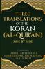 Three translations of the Koran (Al-Qur'an) side by side