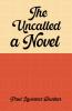 The uncalled A novel
