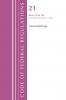 Code of Federal Regulations Title 21 Food and Drugs 170-199 Revised as of April 1 2022