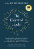 The Elevated Leader