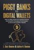 Piggy Banks to Digital Wallets