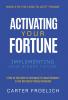 Activating Your Fortune
