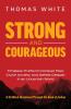 Strong and Courageous