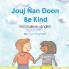 Be Kind (Marshallese-English)